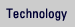 Technology